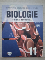 Tatiana Tiplic - Manual de biologie pentru clasa a XI-a. Filiera teoretica