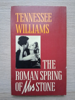 Tennessee Williams - The roman spring of Mrs. Stone