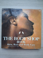 The body shop book. Skin, hair and body care
