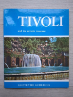 Tivoli and its artistic treasure (ghid)