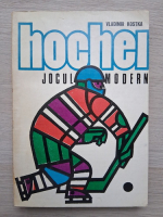 Vladimir Kostka - Hochei. Jocul modern