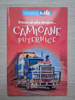 Vreau sa stiu despre camioane puternice