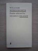 William Wordsworth. Poems selected by Seamus Heaney