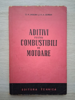 Z. A. Sablina, A. A. Gureev - Aditivi pentru combustibili de motoare