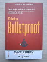 Dave Asprey - Dieta bulletproof
