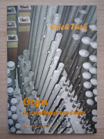 Erich Turk - Orga in continua evolutie