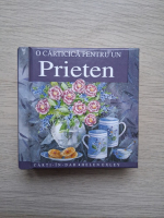 Helen Exley - O carticica pentru un prieten