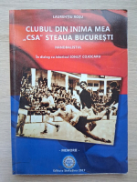 Laurentiu Rosu - Clubul din inima mea CSA Steaua Bucuresti: handbalistul-memorii