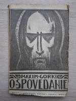 Maxim Gorki - O spovedanie
