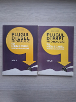 Mircea Soare - Plugul diesel hidraulic tip Henschel pentru deszapezire (2 volume)