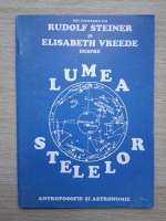 Rudolf Steiner, Elisabeth Vreede - Lumea stelelor
