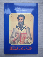 Sfantul Vasile cel Mare - Hexaemeron