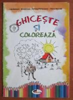 Lacramioara Amazaroaie - Ghiceste si coloreaza