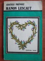 Anticariat: Abatele Prevost - Manon Lescaut