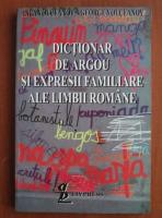 Anticariat: Anca Volceanov - Dictionar de argou si expresii familiare ale limbii romane