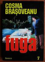 Cosma Brasoveanu - Fuga