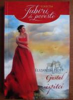 Elizabeth Hoyt - Gustul ispitei