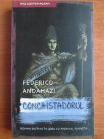Federico Andahazi - Conchistadorul