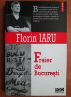 Florin Iaru - Fraier de Bucuresti