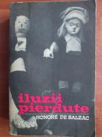 Anticariat: Honore de Balzac - Iluzii pierdute