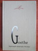 Johann Wolfgang Goethe - Suferintele tanarului Werther