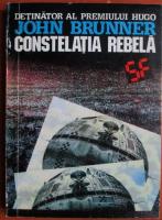 John Brunner - Constelatia rebela