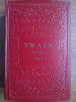 Mark Twain - Opere (volumul 3, coperti cartonate)