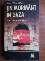 Matt Beynon Rees - Un mormant in Gaza
