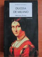 Michael Ennis - Ducesa de Milano (volumul 2)