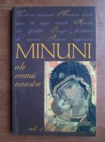 Minuni ale vremii noastre (volumul 1)