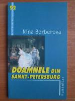 Nina Berberova - Doamnele din Sankt-Petersburg
