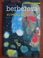 Anticariat: Nina Berberova - Suverana