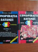 Teodor Filip - Conspiratia satanei. Tinta Romania