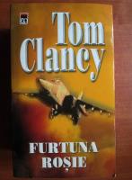 Anticariat: Tom Clancy - Furtuna rosie