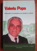 Anticariat: Valeriu Popa - Indrumator al cunoasterii prin stiinta si credinta