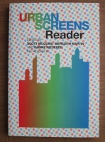 Scott McQuire - Urban Screens Reader
