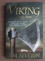 Tim Severin - Viking. King's Man