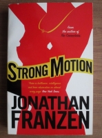 Jonathan Frazen - Strong Motion