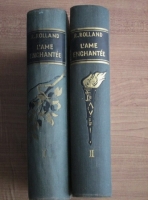 Romain Rolland - L'Ame Enchantee (2 volume)