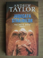 Andrew Taylor - Judecata strainilor (Trilogia Roth, vol. 2)