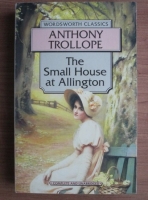 Anticariat: Anthony Trollope - The Small House at Allington