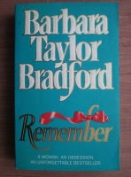 Barbara Taylor Bradford - Remember (in limba engleza)