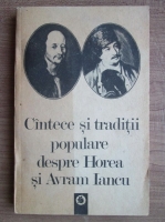 Cantece si traditii populare despre Horea si Avram Iancu