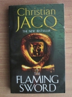 Christian Jacq - The Flaming Sword
