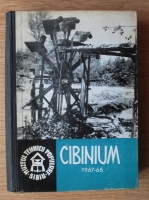 Cibinium. Studii si materiale privind Muzeul Tehnicii Populare din Dumbrava Sibiului