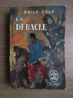 Emile Zola - La Debacle