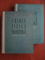 Erdey Gruz Tibor - Chimie fizica teoretica (2 volume)
