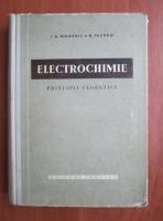 Anticariat: I. A. Atanasiu - Electrochimie. Principii teoretice