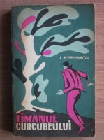 I. Efremov - Limanul curcubeului