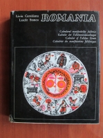 Liviu Cernaianu - Romania. Calendarul manifestarilor folclorice